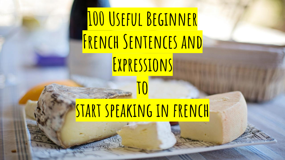 100-useful-beginner-french-sentences-and-expressions-simple-french